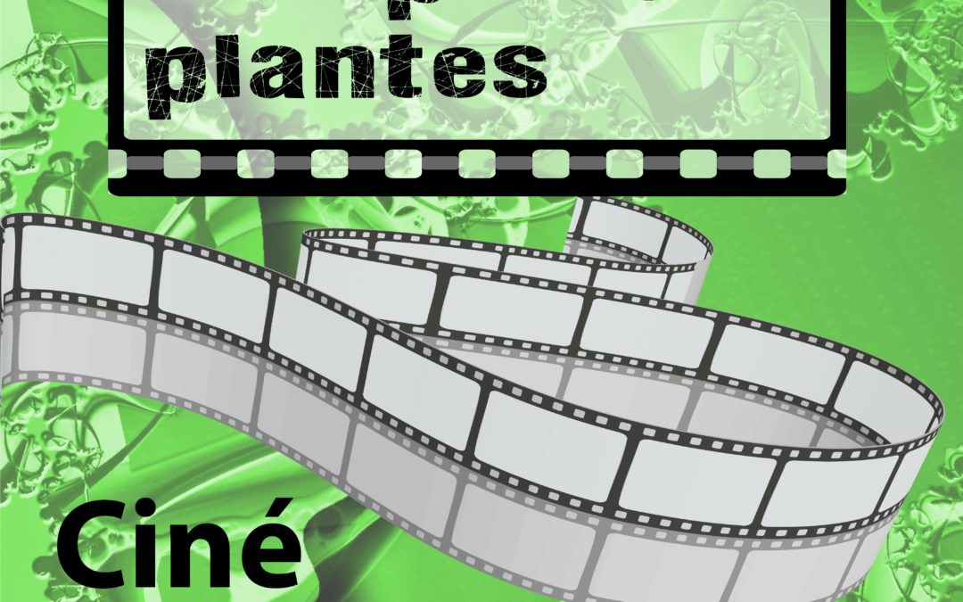 Soirée ciné – conférence « L’esprit des plantes »